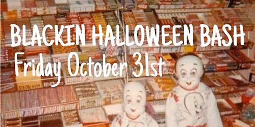 Blackin Halloween Bash