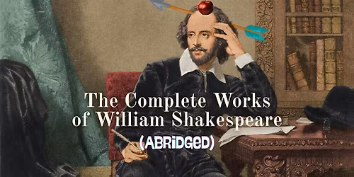 "The Complete Works of William Shakespeare (Abridged)"