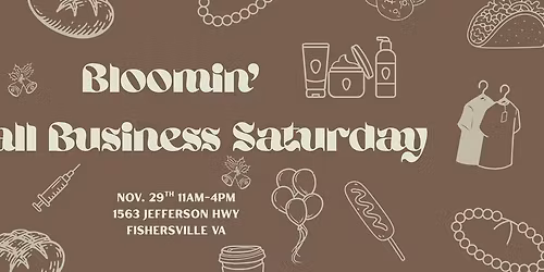 Bloomin' Small Business Saturday 2025 - Community Pop-up Market