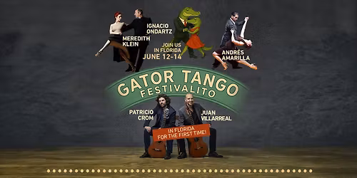 \ud83d\udc0aGator Tango Festivalito\ud83e\ude97