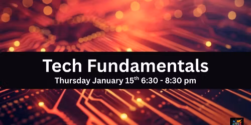 Tech Workshop: Tech Fundamentals 