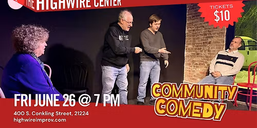 Community Comedy: Improv at The Highwire Center!
