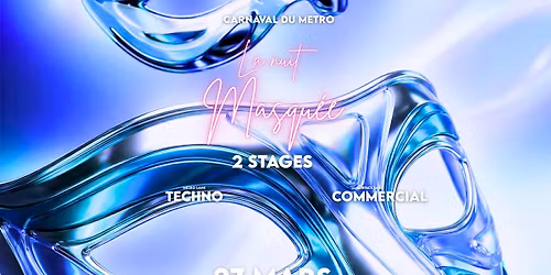 NUIT MASQU\u00c9E \u2013 1er Carnaval du M\u00e9tro Club