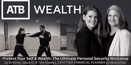 Protect Your Self & Wealth: The Ultimate Personal Security Workshop