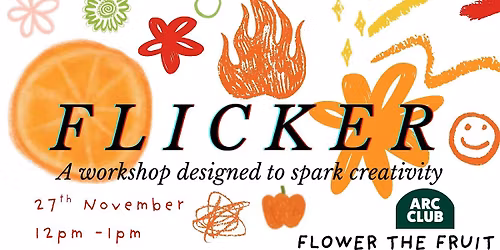 Flicker - A Workshop to Spark Creativity