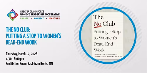 The No Club: Putting a Stop to Women's Dead-End Work