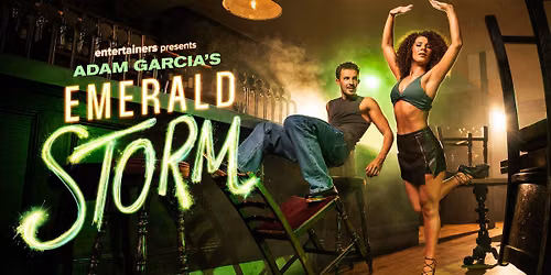 Adam Garcia's EMERALD STORM