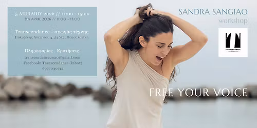 FREE YOUR VOICE workshop by Sandra Sangiao 