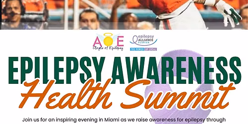Angels of Epilepsy Awareness  Health Summit - MIAMI