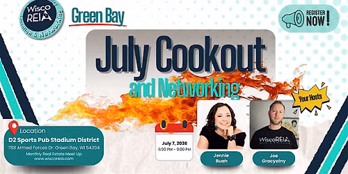 WiscoREIA Green Bay: July Cookout and Networking!