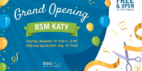 RSM Katy Grand Opening