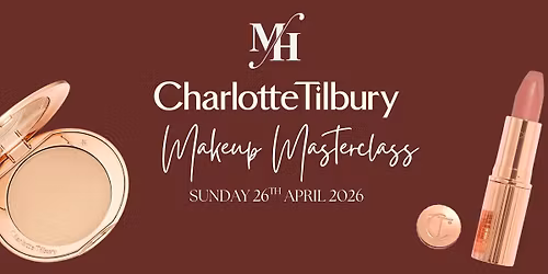 Charlotte Tilbury Makeup Masterclass