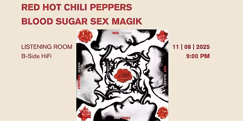 Red Hot Chili Peppers: Blood Sugar Sex Magik