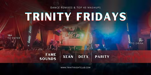Fridays at Trinity