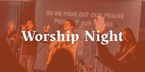Worship Night