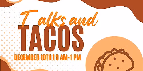 FAFP Talks and Tacos- 2025 Educational Luncheon