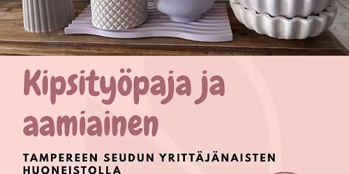  Kipsity\u00f6paja ja aamiainen 24.4.2026 klo 9\u201311