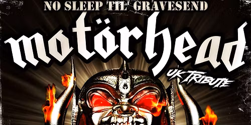 Motorhead UK + Anthem