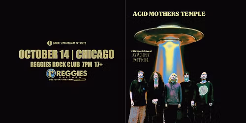 Acid Mothers Temple \/ Magick Potion \/ TBA at Reggies