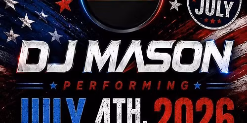 DJ Mason 4th of July Party