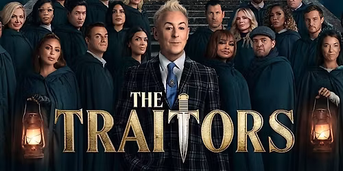 Traitors: A Real Life Competition of Traitors and Faithfuls