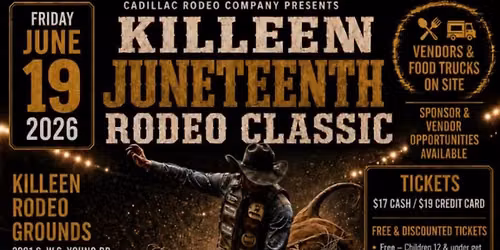 Juneteenth Rodeo Classic — Killeen Rodeo Arena