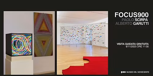 Visita guidata gratuita Paolo Scirpa e Alberto Garutti