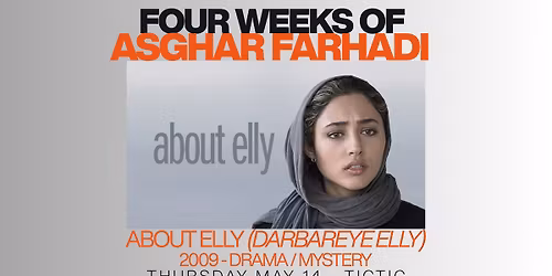 4 Weeks of Asghar Farhadi: About Elly