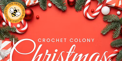 Sorry... \u26d4\ufe0fSOLD OUT\u26d4\ufe0f - \ud83d\udc1d \ud83c\udf1f\ud83c\udf93CROCHET COLONY CHRISTMAS PARTY\ud83c\udf93\ud83c\udf1f\ud83d\udc1d (SOCIAL GATHERING)