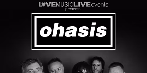 OHASIS (Tribute) - Warrington Irish Club -  Sat 12th Dec 2026
