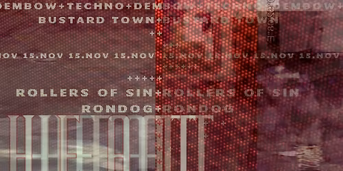 HEAT ~ Rondog + Rollers of Sin ~ 15.11