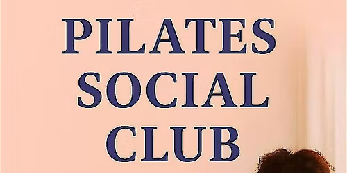 PILATES SOCIAL CLUB