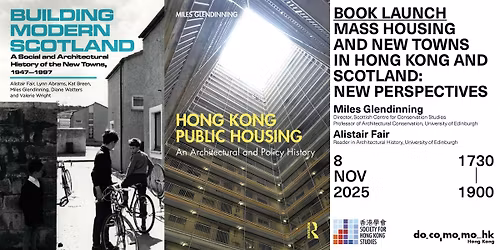 BOOK LAUNCH \u2013 Mass Housing and New Towns in Hong Kong and Scotland