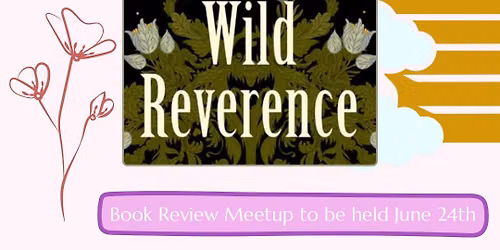 Wild Reverence - Fantasy June Book Clue Meeting