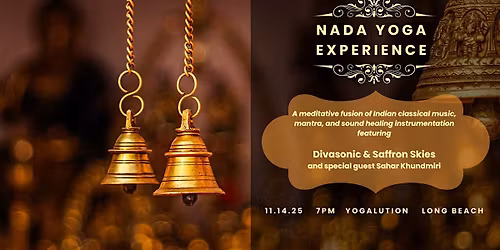 Nada Yoga Experience - Full Moon Sound Meditation