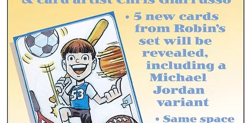Robin\u2019s Little Man Mini-Card show w\/ Chris Giarrusso!