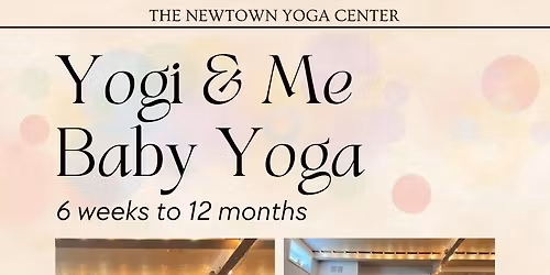Yogi & Me Baby Yoga Class Newborn to 12 months