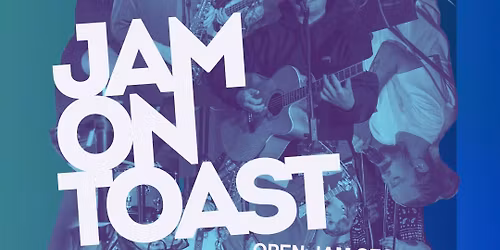 Jam on Toast live @ The Jam Factory