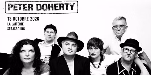 PETER DOHERTY - La Laiterie - Strasbourg 
