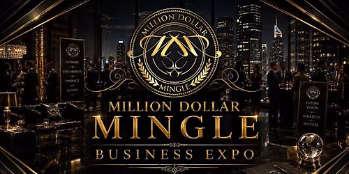 Friday - Million Dollar Mingle Business Symposium (11\/06\/26)