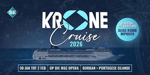 Krone Cruise: 30 Januarie 2026 - 2 Februarie 2026