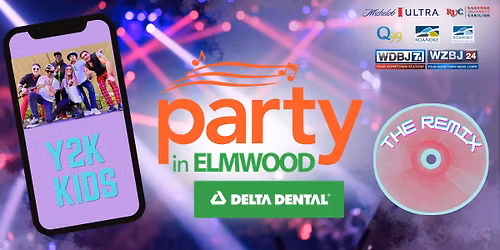 Y2K Kids- Delta Dental Party in Elmwood, the REMIX