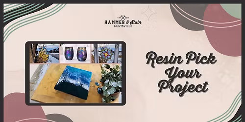 Resin Pick Your Project