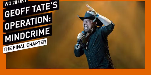 Geoff Tate's Operation: Mindcrime - The Final Chapter (uitverkocht) \/\/ 013 Tilburg