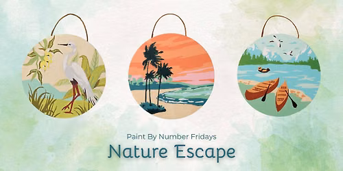 Paint by Number Fridays: Nature Escape