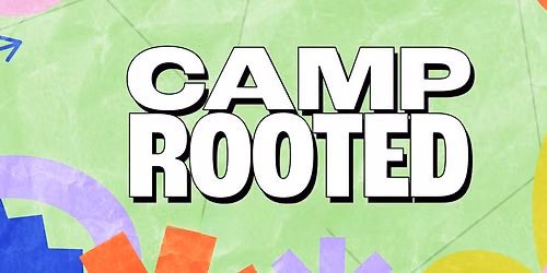 Summer Kids Club: Camp Rooted