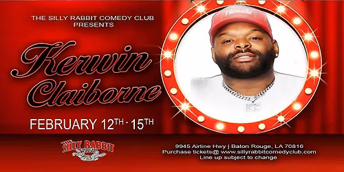 The Silly Rabbit Comedy Club Presents: Kerwin Claiborne