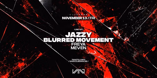 Club Vaag Invites JAZZY & BLURRED MOVEMENT