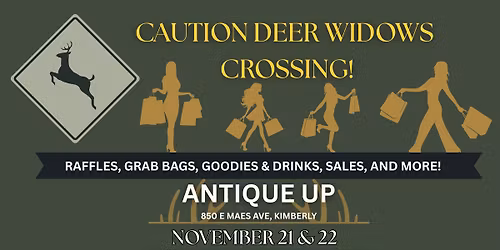 Widow's Weekend at Antique Up Kimberly