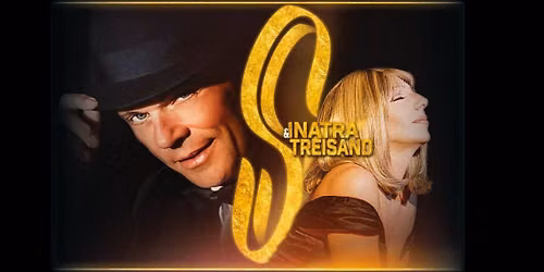 Streisand & Sinatra: A Tribute to Barbra & Frank